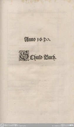 Anno 1630, SchuldBuch