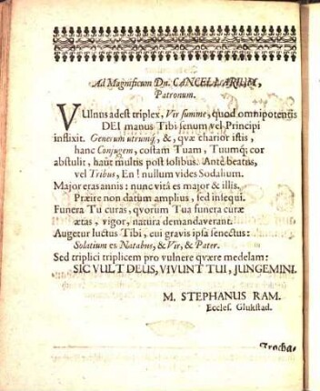 Ad Magnificum Dn. Cancellarium, Patronum.