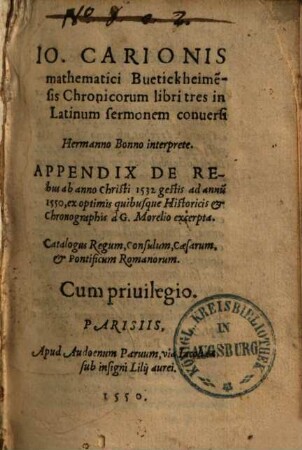Io. Carionis mathematici Buetickheime[n]sis Chronicorum libri tres