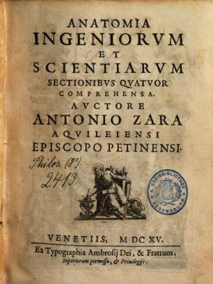 Anatomia ingeniorum et scientiarum : sectionibus quattuor comprehensa ...