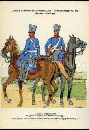 Uniformdarstellung, Gemeine der 1. Eskadron des 8. Dragoner-Regiments, Königreich Preußen, 1815/1818.