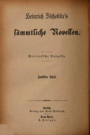 Heinrich Zschokke's sämmtliche Novellen, 11. Historische Novellen ; 2