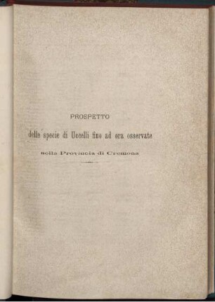 Prospetto delle specie di Uccelli fino ad ora osservate nella Provincia di Cremona.
