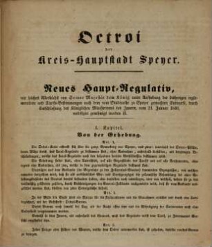 Octroi der Kreis-Hauptstadt Speyer : Neues Haupt-Regulativ
