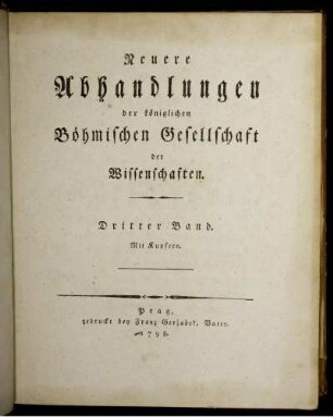 3: Neuere Abhandlungen der Königlichen Böhmischen Gesellschaft der Wissenschaften