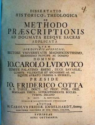 Dissertatio Historico-Theologica De Methodo Praescriptionis Ad Dogmata Resqve Sacras Adplicata