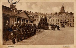 Erster Weltkrieg - Feldpostkarten. "Karlsruhe - Schloßwache"