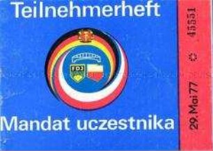 Teilnehmerheft für das Treffen der Freundschaft zwischen der Jugend der DDR und der Volksrepublik Polen mit Fahrkarte (blanko)