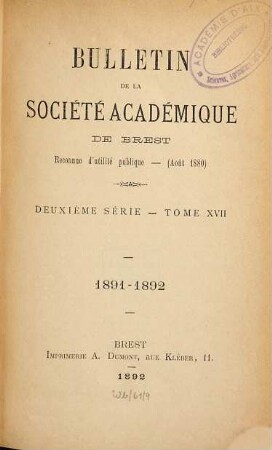 Bulletin de la Société Académique de Brest. 17. 1891/92