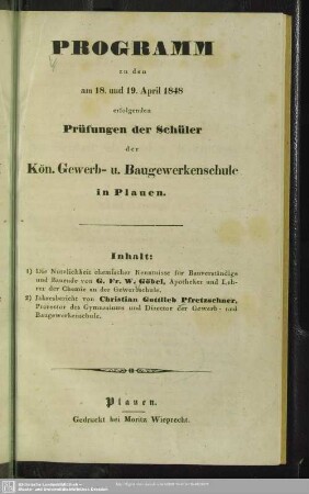 1847/48(1848): Programm zu den am ... erfolgenden Prüfungen der Schüler der Königl. Gewerb- und Baugewerkenschule in Plauen