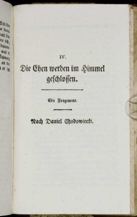 IV. Die Ehen werden im Himmel geschlossen.