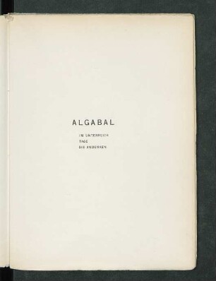 Algabal: Im Unterreich, Tage, Die Andenken