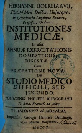 Hermanni Boerhaavii Institutiones medicae : in usus annuae exercitationis domesticos, digestae