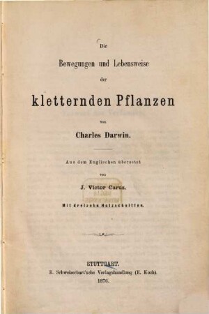 Die Bewegungen und Lebensweise der kletternden Pflanzen