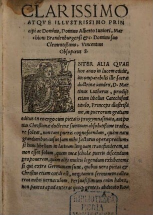 D. Martini Lutheri Theologi Catechismus, lectu dignissimus
