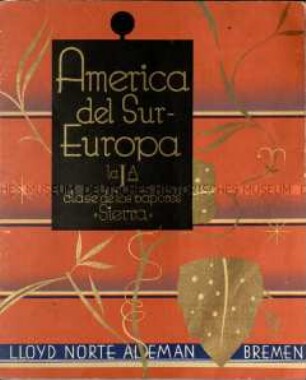Reiseprospekt für Europareisen aus Südamerika mit den Schnelldampfern der Sierra-Klasse des Norddeutschen Lloyd