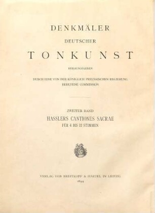 Werke. 1. Cantiones sacrae : für 4-6 Stimmen / hrsg. von Hermann Gehrmann. - 1894. - XVI, 182 S., 1 Bl.