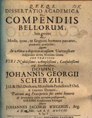 Dissertatio academica de compendiis bellorum seu potius de modis, quos, ut sanguini humano parcatur, prudentia praescribit
