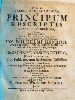 Exercitatio academica de principum rescriptis eorumque usu moderno