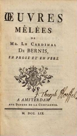 Oeuvres Mêlées De Mr. Le Cardinal De Bernis : En Prose Et En Vers