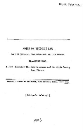 Notes on Buddhist law by the Judicial Commissioner, British Burma. 2, Marriage