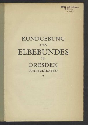 Die Niedrigwasserregulierung der Elbe : Kundgebung des Elbebundes in Dresden am 25. März 1930