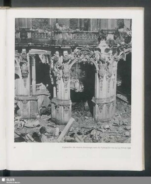 Wallpavillon. Die schweren Zerstörungen nach den Luftangriffen vom 13./14. Februar 1945