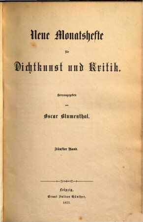 Neue Monatshefte für Dichtkunst und Kritik. 5, 5. 1877