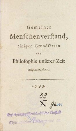 Gemeiner Menschenverstand, einigen Grundsätzen der Philosophie unserer Zeit entgegengesetzt
