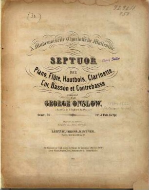 Septuor pour piano, flûte, hautbois, clarinette, cor, basson et contrebasse : oeuv. 79