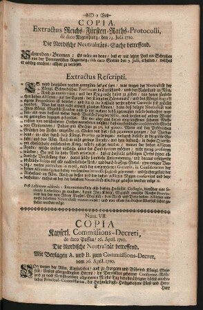 Num. VII. Copia Kayserl. Commissions-Decreti, de dato Passau/ 26. April. 1710. Die Nordische Neutralität betreffend. Mit Beylagen A. und B. zum Commissions-Decret, vom 26. April. 1710.