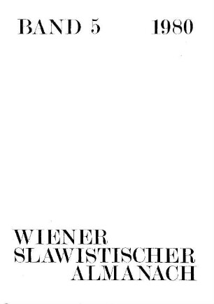 Wiener slawistischer Almanach. 5, 5. 1980