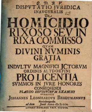 Dispvtatio Jvridica Inavgvralis De Homicidio Rixoso Sev In Rixa Commisso