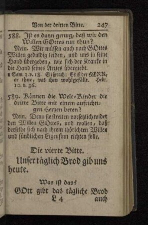 Die vierte Bitte. Unser täglich Brod gib uns heute.