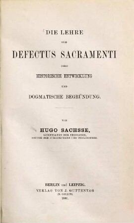 Die Lehre vom Defectus Sacramenti : ihre historische Entwicklung und dogmatische Begründung