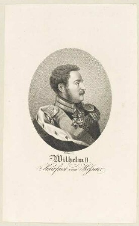 Bildnis des Wilhelm II. Kurfürst von Hessen