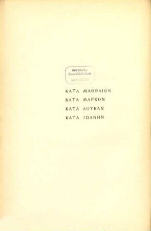 The New Testament in the original Greek. [1], Text