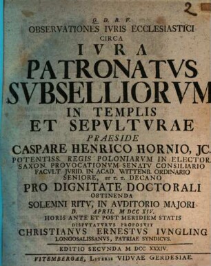 Observationes ivris ecclesiastici circa ivra patronatvs subselliorvm in templis et sepvltvrae