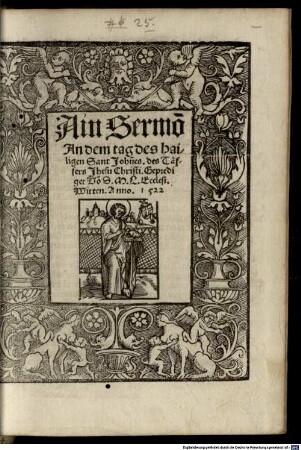 Ain Sermo[n] An dem tag des hailigen Sant Joh[an]nes des Täffers Jhesu Christi
