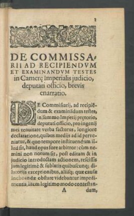 De Commissarii Ad Recipiendum Et Examinandum Testes in Camerae Imperialis iudicio, deputati officio, brevis enarratio.