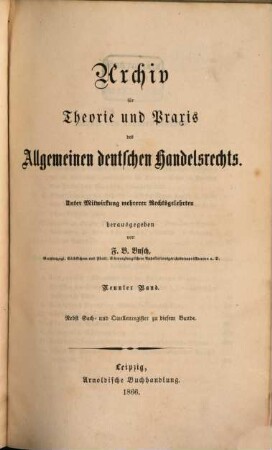 Archiv für Theorie und Praxis des allgemeinen deutschen Handelsrechts. 9, 9. 1866