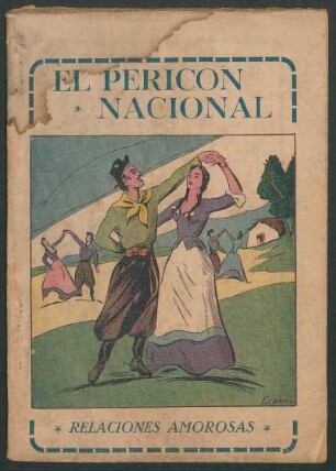 El pericón nacional : relaciones amorosas