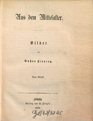 Bilder aus der deutschen Vergangenheit, 1. Aus dem Mittelalter