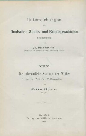 Die erbrechtliche Stellung der Weiber in der Zeit der Volksrechte