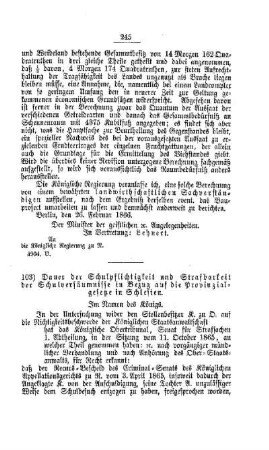 Dauer der Schulpflichtigkeit und Strafbarkeit der Schulversäumnisse in Bezug auf die Provinzialgesetze in Schlesien : [IV. Elementarschulwesen]