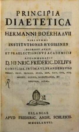 Principia Diaetetica Hermanni Boerhavii Viri Svmmi Institvtiones Hygieines