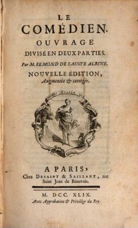 Le Comédien : Ouvrage Divisé En Deux Parties