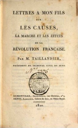 Lettres a mon fils sur les causes, la marche et les effets de la revolution française