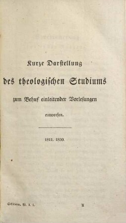 Friedrich Schleiermachers Sämmtliche Werke, 1. Abt. Zur Theologie ; 1