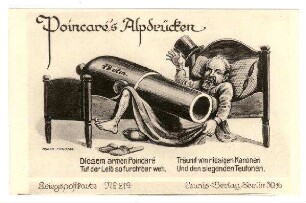 Kriegspostkarte Nr. 21a: Poincaré's Alpdrücken ...
